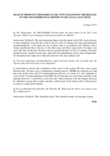 Remarks of Head of Presence, Ambassador Eugen Wollfarth, to media, 15 August 2011